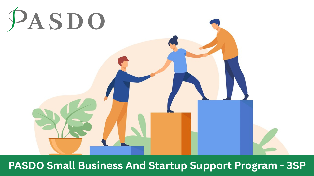 PASDO Small Business And Startups Support Program - 3SP